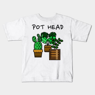 Pot Head Kids T-Shirt